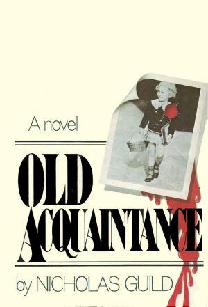 [Ray Guinness 02] • Old Acquaintance (Ray Guinness Novels Book 2)